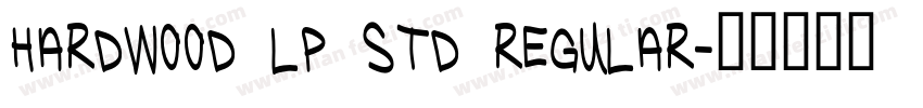 Hardwood LP Std Regular字体转换